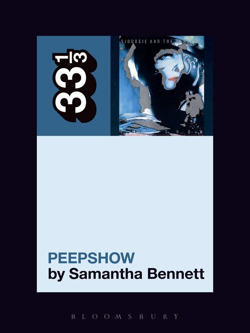 Title details for Siouxsie and the Banshees' Peepshow by Samantha Bennett - Available